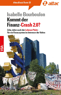 Basistext 53: Kommt der Finanz-Crash 2.0?