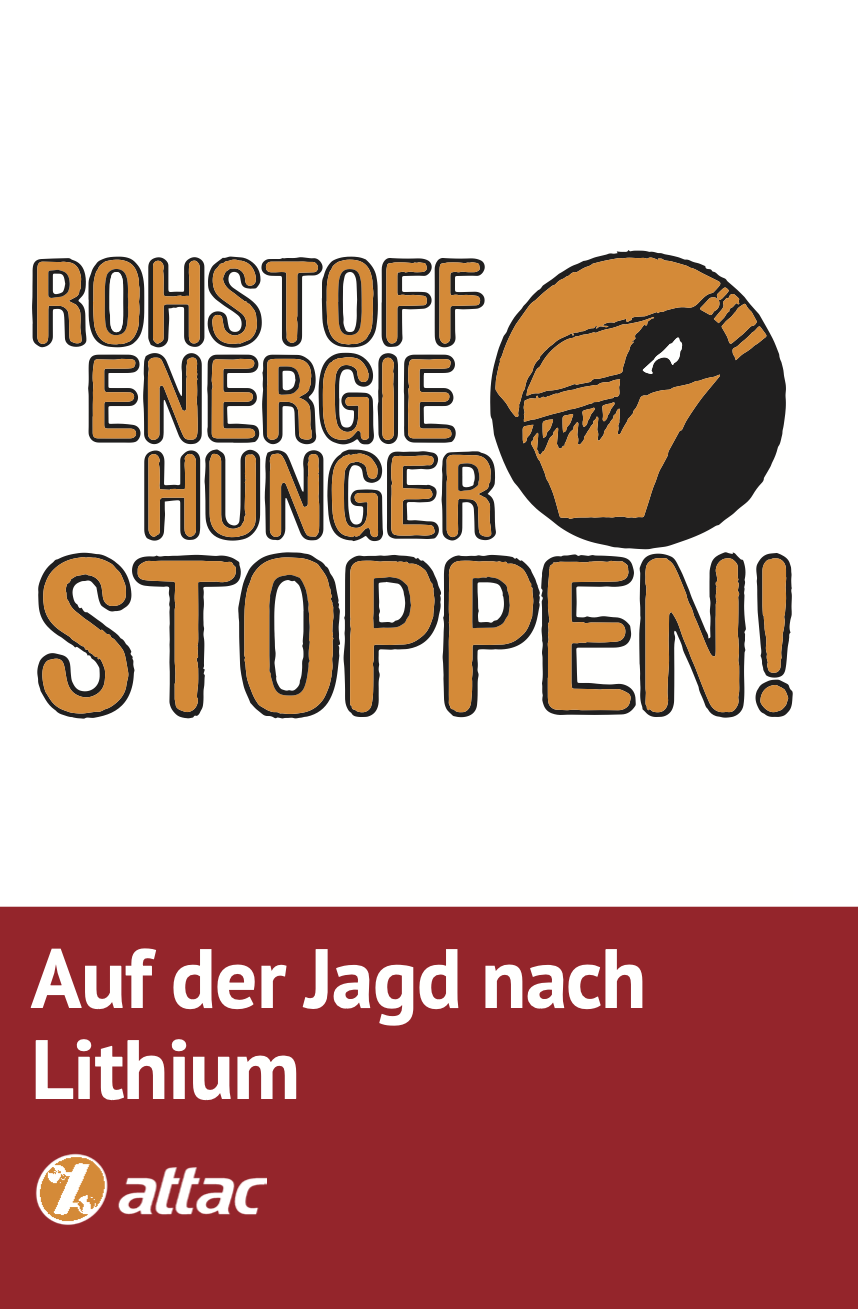 Flyer "Jagd nach Lithium" – RohstoffEnergieHunger Flyer "Jagd nach Lithium" – RohstoffEnergieHunger