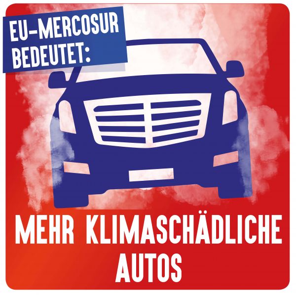 Aufkleber "EU/Mercosur: Klimaschädliche Autos"